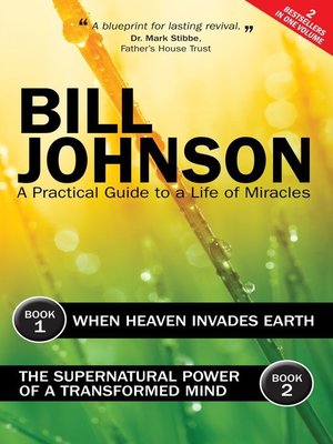 cover image of Supernatural Power of a Transformed Mind & When Heaven Invades Earth